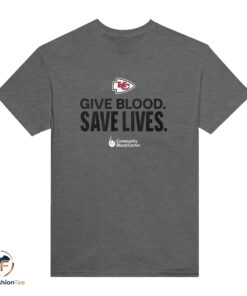 Chiefs Give Blood Save Lives T-Shirt