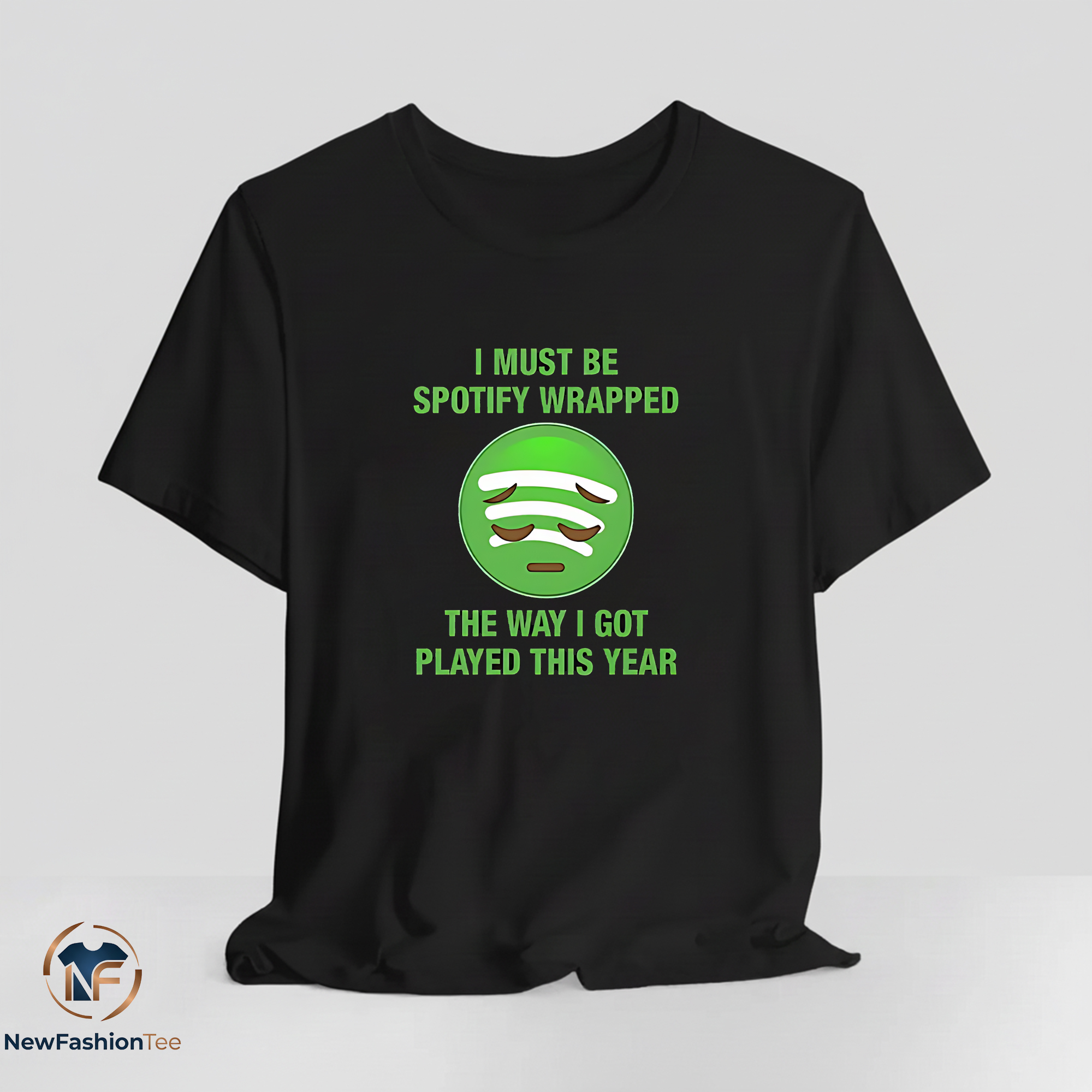 I Must Be Spotify Wrapped The Way I Got Played This Year Shirt 9 I Must Be Spotify Wrapped The Way I Got Played This Year Shirt