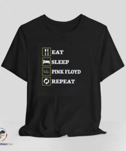 Eat Sleep Pink Floyd Repeat Shirt