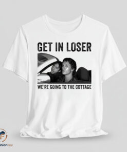 Heated Rivalry Get In Loser We’re Going To The Cottage shirt