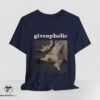 giveupholic Graphic Shirt - Streetwear Tee for the Burnt Out