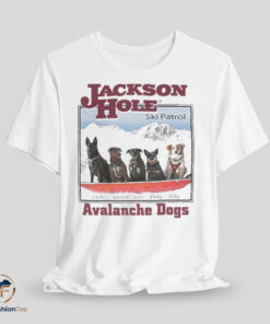 Jackson Hole Ski Patrol Avalanche Dogs shirt