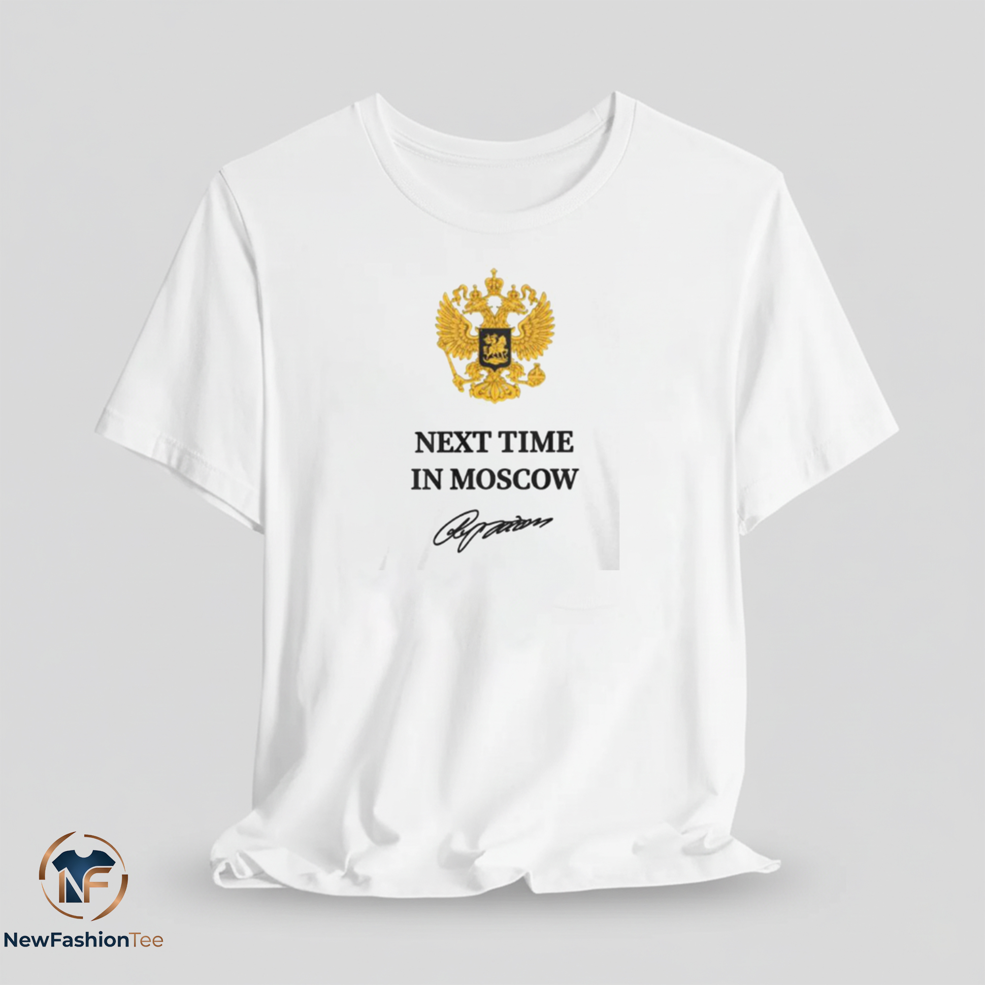 Next Time In Moscow Shirt 7 Next Time In Moscow Shirt
