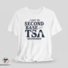 Second Base with a TSA Screener shirt 7 Second Base with a TSA Screener shirt