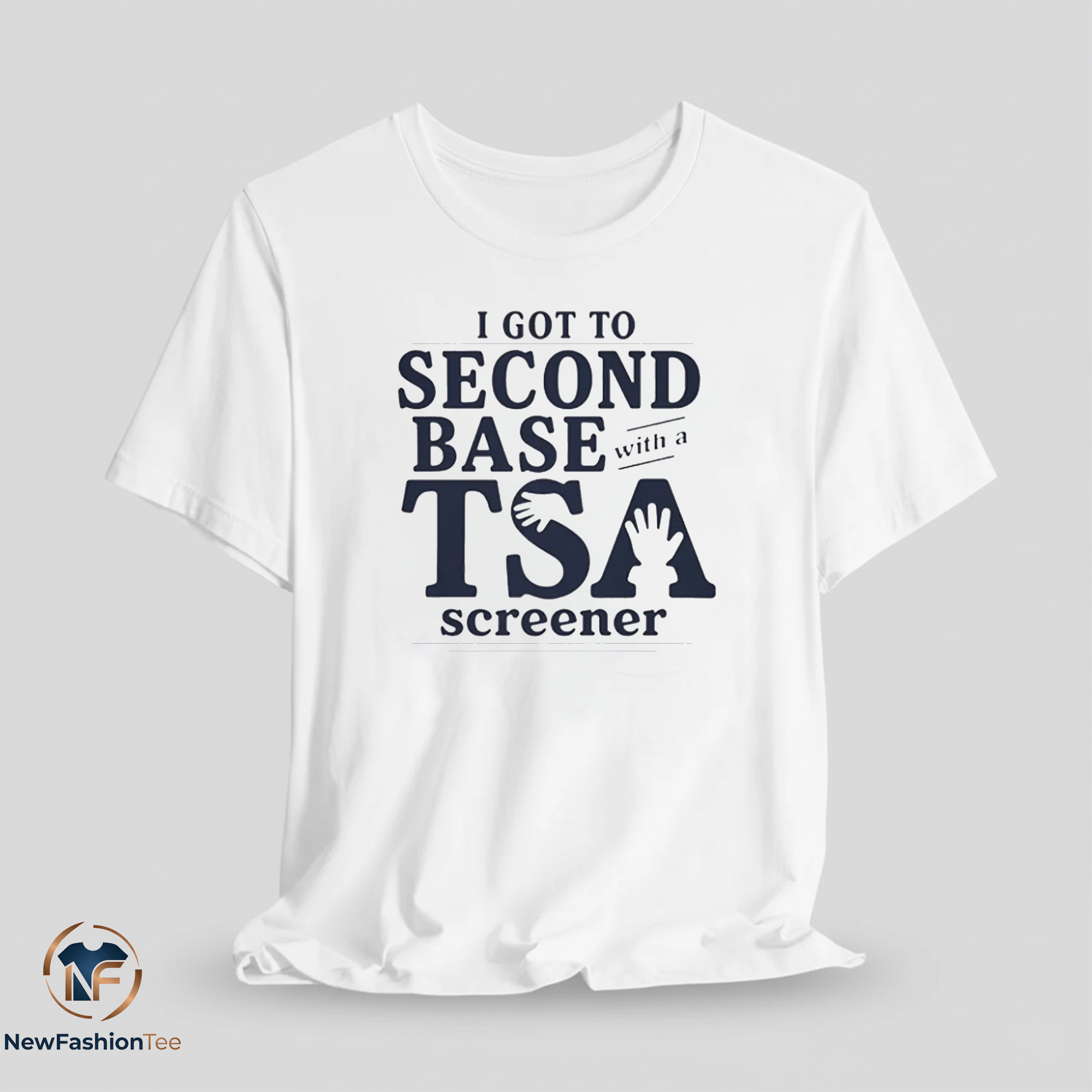 Second Base with a TSA Screener shirt 11 Second Base with a TSA Screener shirt