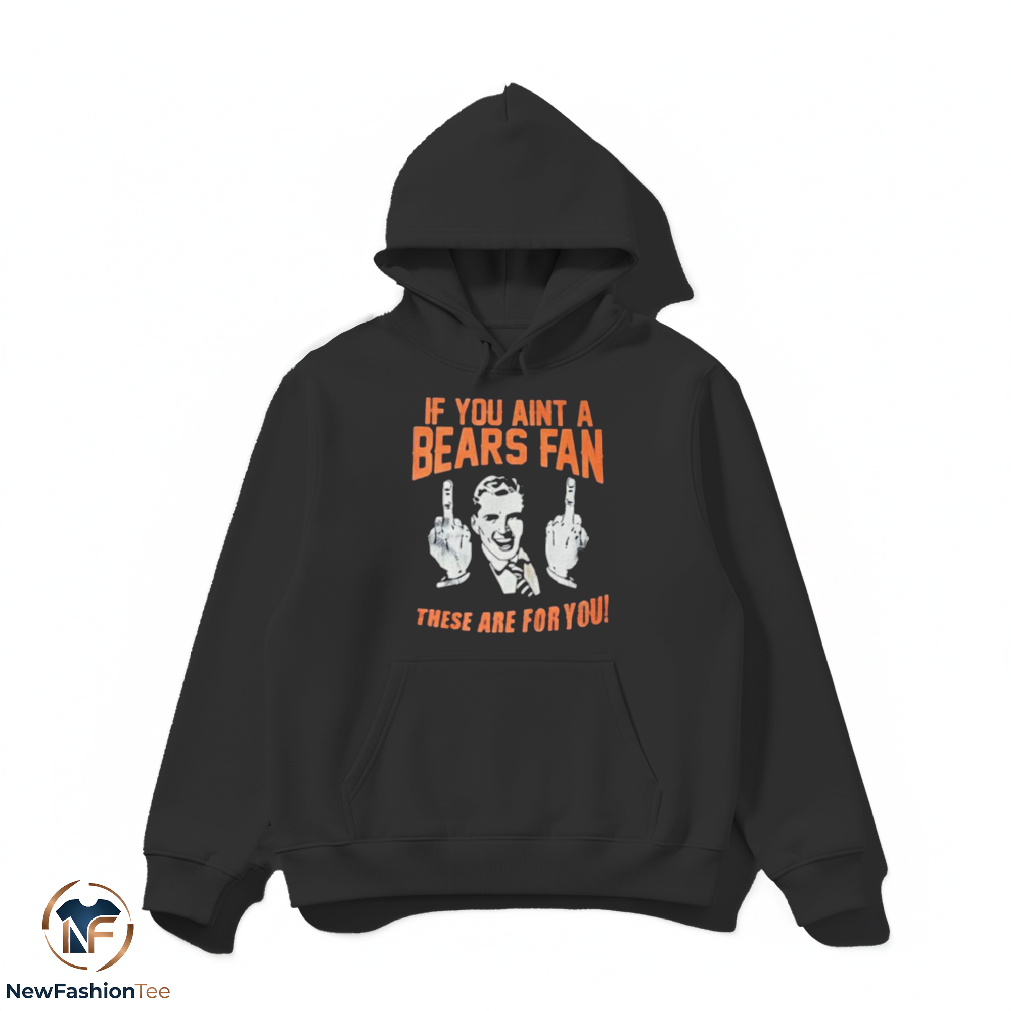 If You Aint A Bears Fan shirt 2 If You Aint A Bears Fan shirt - Image 2