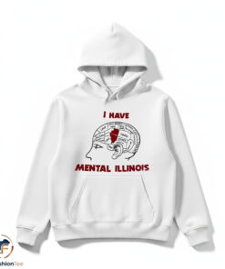 I Have Mental Illinois shirt