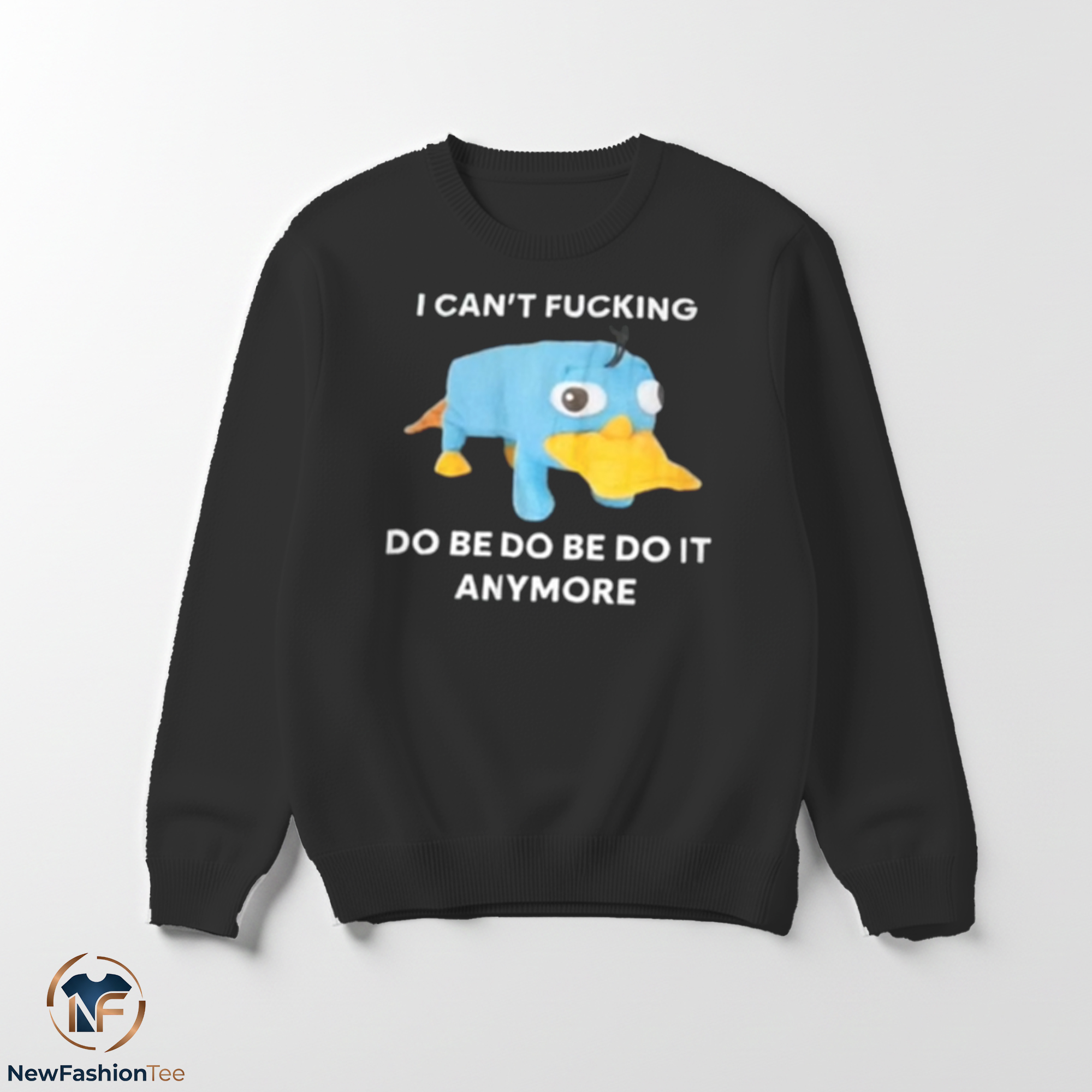 I Cant Fucking Do Be Do Be Do It Anymore shirt 3 I Cant Fucking Do Be Do Be Do It Anymore shirt - Image 3