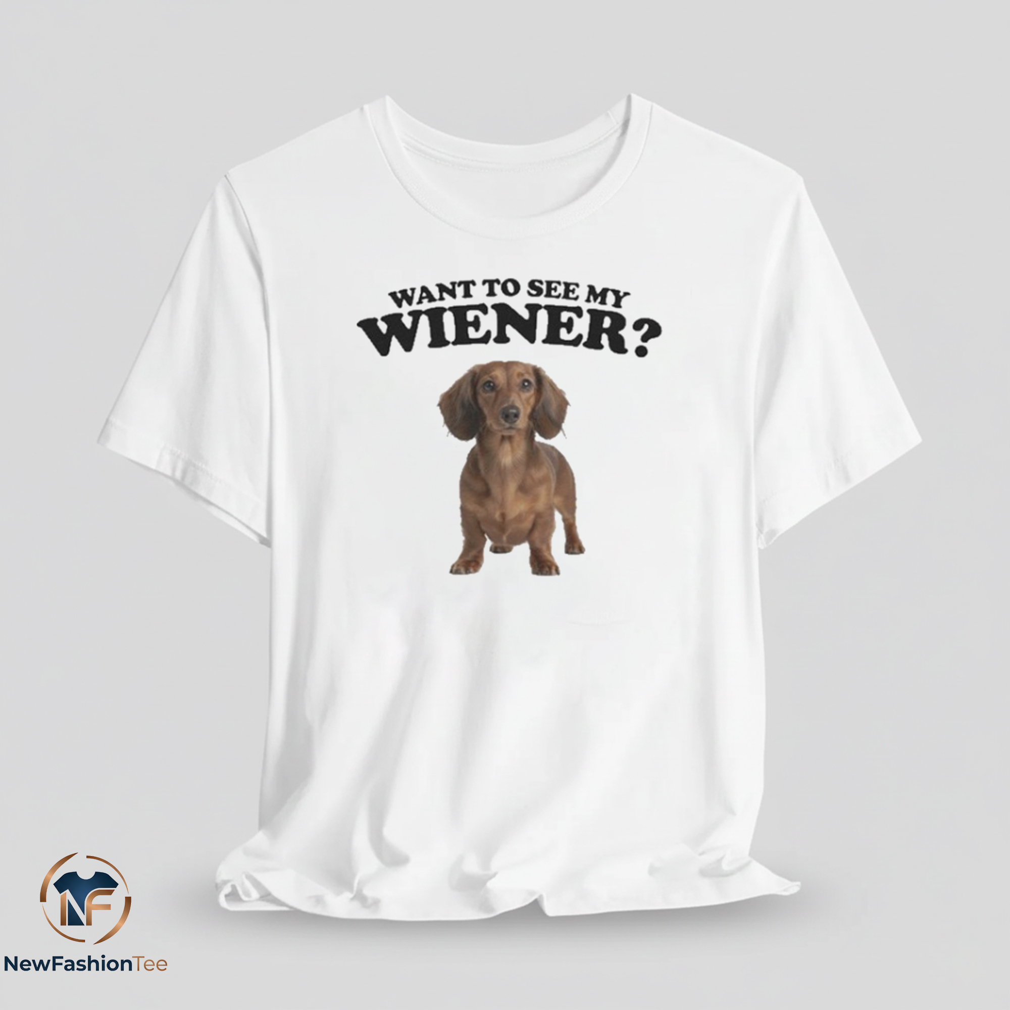 Want To See My Wiener? tshirt 7 Want To See My Wiener? t-shirt