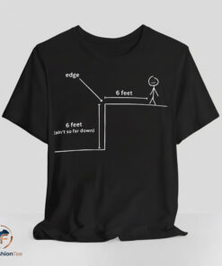 6 Feet Edge shirt