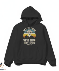Get In Loser We are Doing Butt Stuff Alien UFO Shirt 4 Get In Loser We are Doing Butt Stuff Alien UFO Shirt