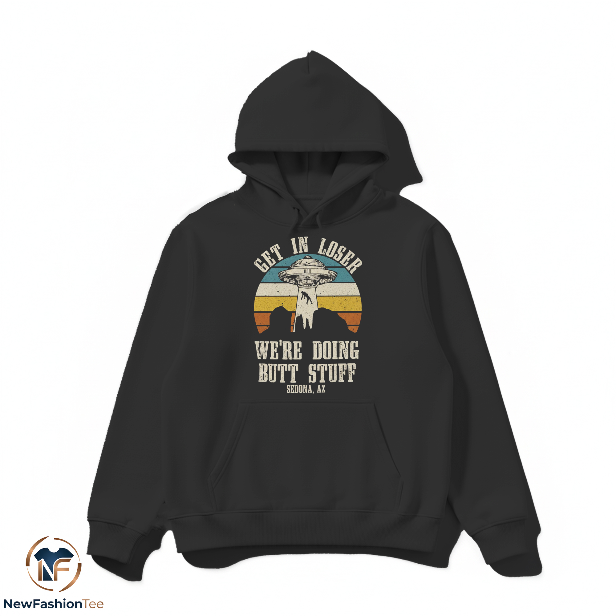 Get In Loser We are Doing Butt Stuff Alien UFO Shirt 2 Get In Loser We are Doing Butt Stuff Alien UFO Shirt