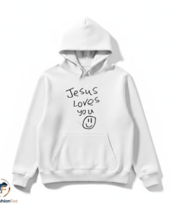 Jesus Loves You shirt 4 Jesus Loves You shirt