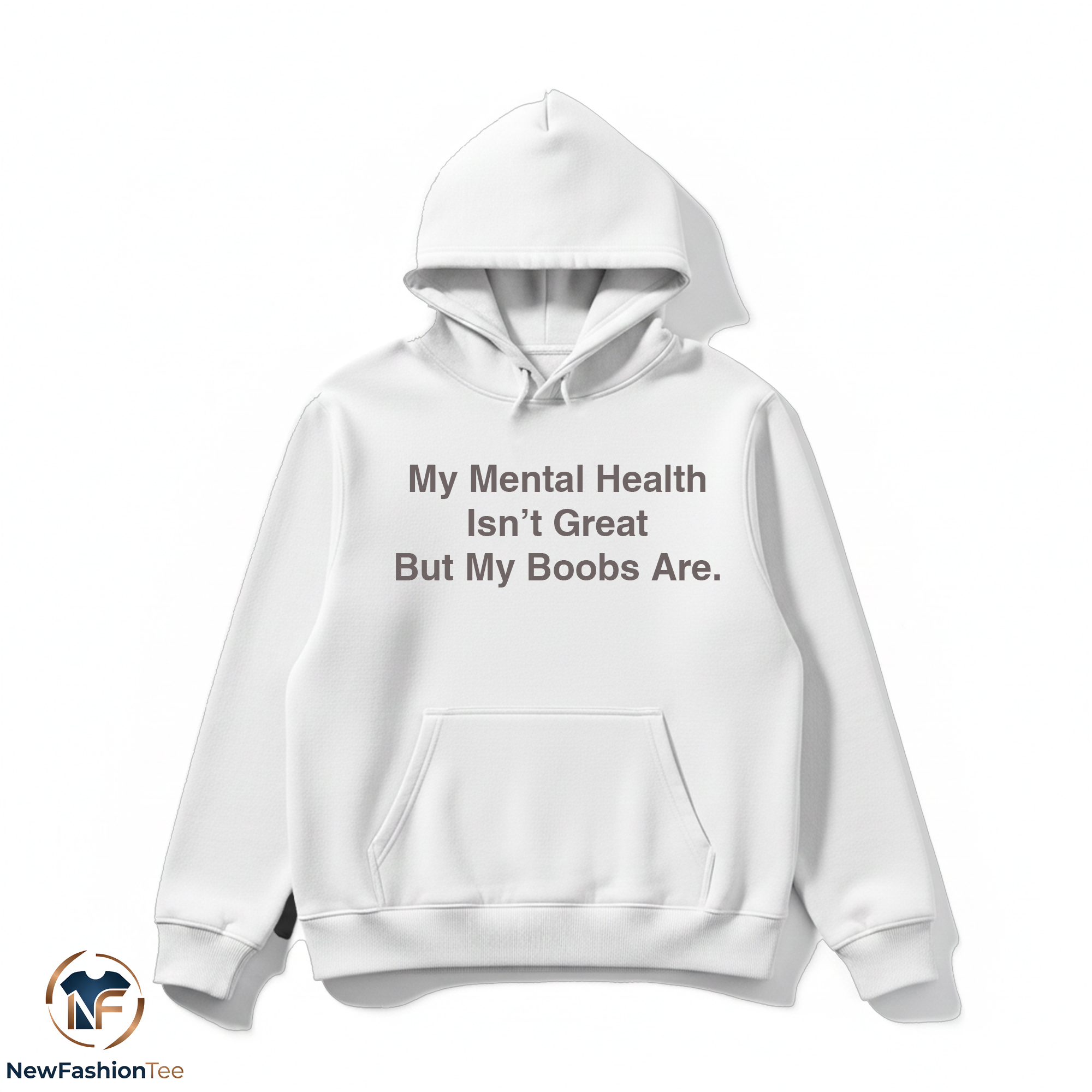 My Mental Health Isnt Great But My Boobs Are shirt 2 My Mental Health Isnt Great But My Boobs Are shirt - Image 2