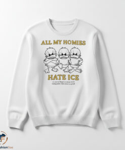 All My Homies Hate ICE shirt 5 All My Homies Hate ICE shirt