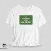 The Internet Is Full Go Away shirt 7 The Internet Is Full Go Away shirt