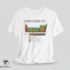 Can I Lick It shirt