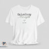 The Lord Is My Strength shirt