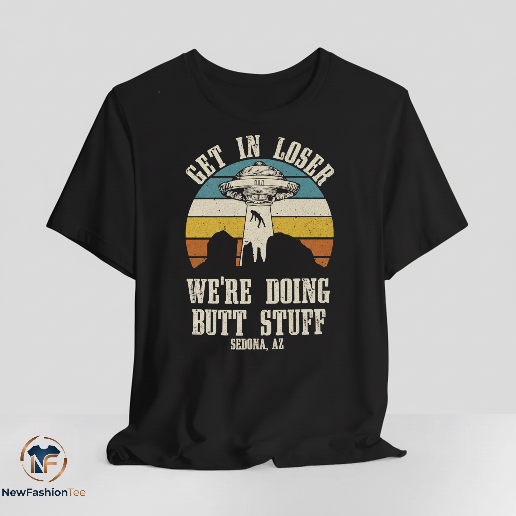 Get In Loser We are Doing Butt Stuff Alien UFO Shirt 11 Get In Loser We are Doing Butt Stuff Alien UFO Shirt