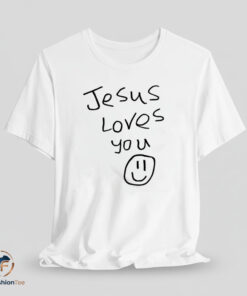 Jesus Loves You shirt