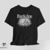 Fuck Ice Iceberg shirt