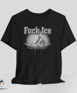 Fuck Ice Iceberg shirt