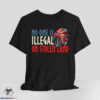 No One Is Illegal On Stolen Land shirt 7 No One Is Illegal On Stolen Land shirt
