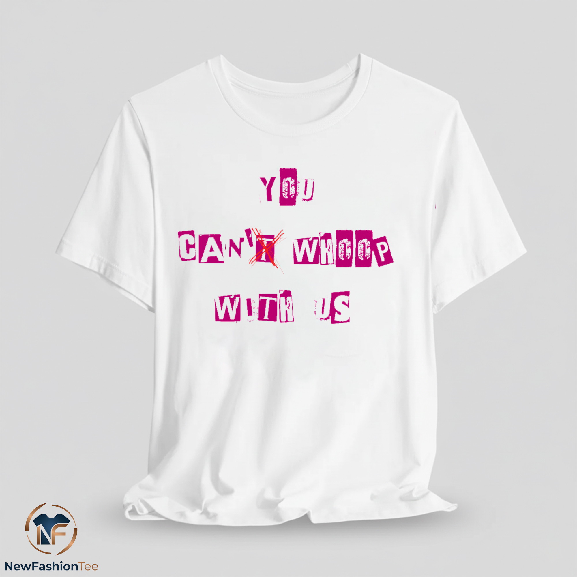 You Can't Whoop With Us Shirt 11 You Can't Whoop With Us Shirt