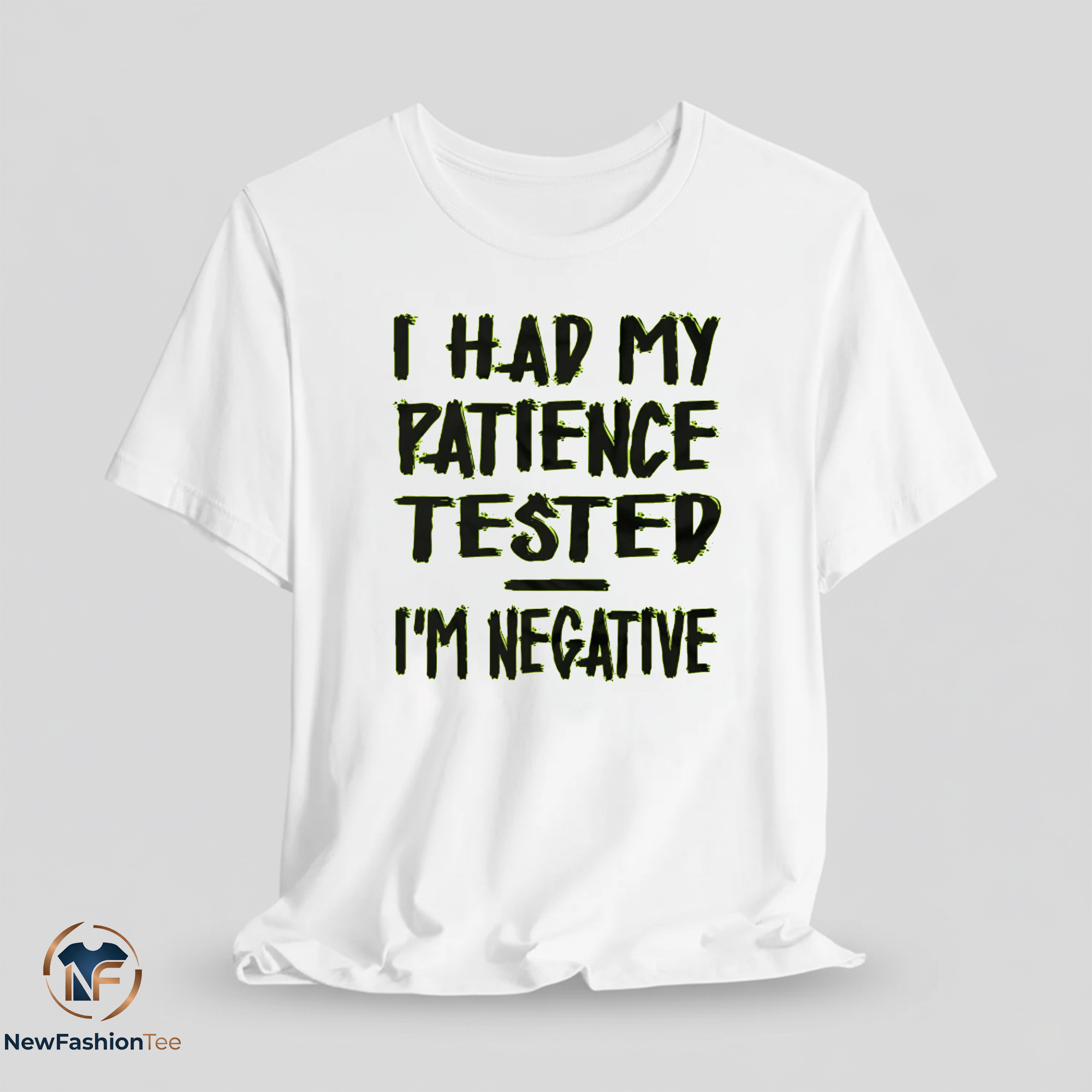 I Had My Patience Tested shirt 11 I Had My Patience Tested shirt