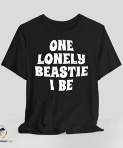 One Lonely Beastie I Be shirt