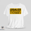 Legalize Recreational Plutonium shirt