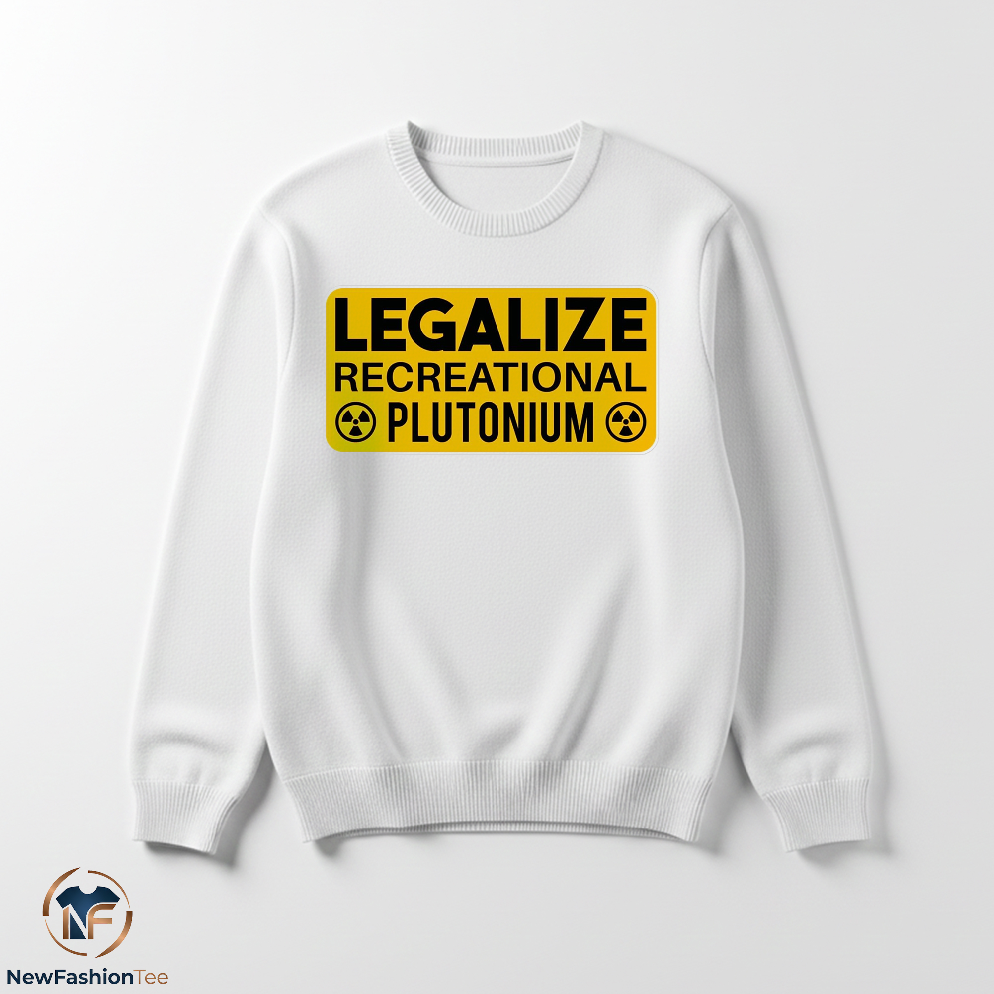 Legalize Recreational Plutonium shirt 3 Legalize Recreational Plutonium shirt - Image 3