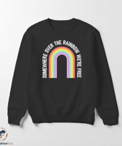 Somewhere Over The Rainbow shirt 5 Somewhere Over The Rainbow shirt