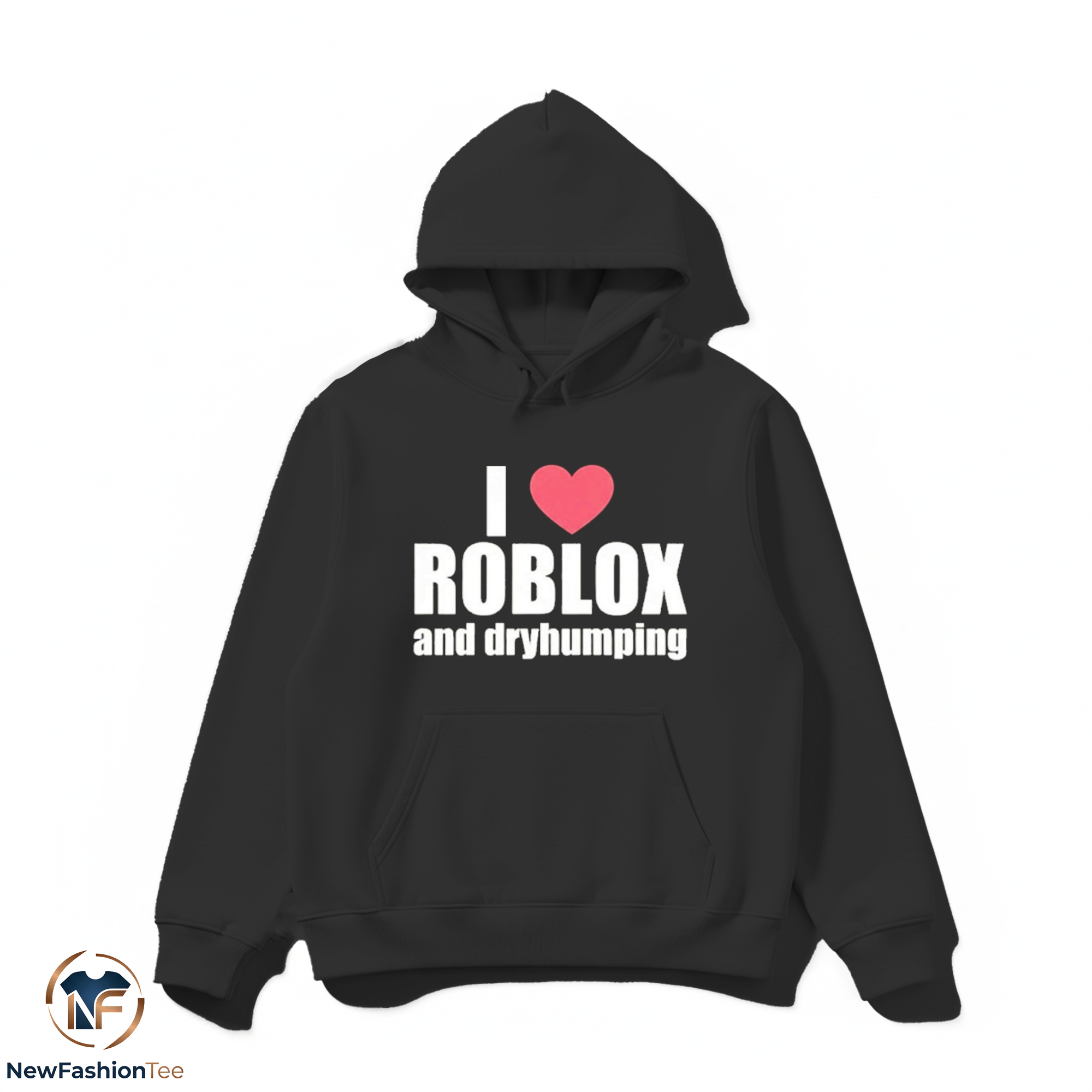 I Love Roblox And dryhumping shirt 2 I Love Roblox And dryhumping shirt