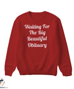 Stephen King Waiting For The Big Beautiful Obituary shirt 5 swmk 26