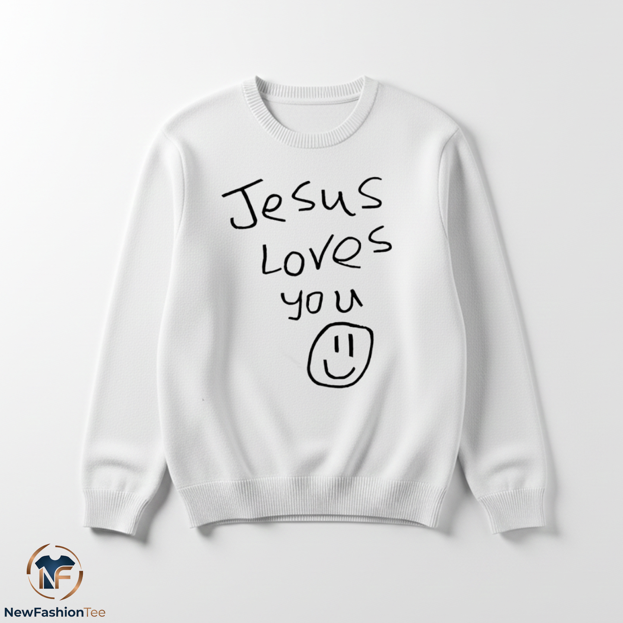 Jesus Loves You shirt 3 Jesus Loves You shirt