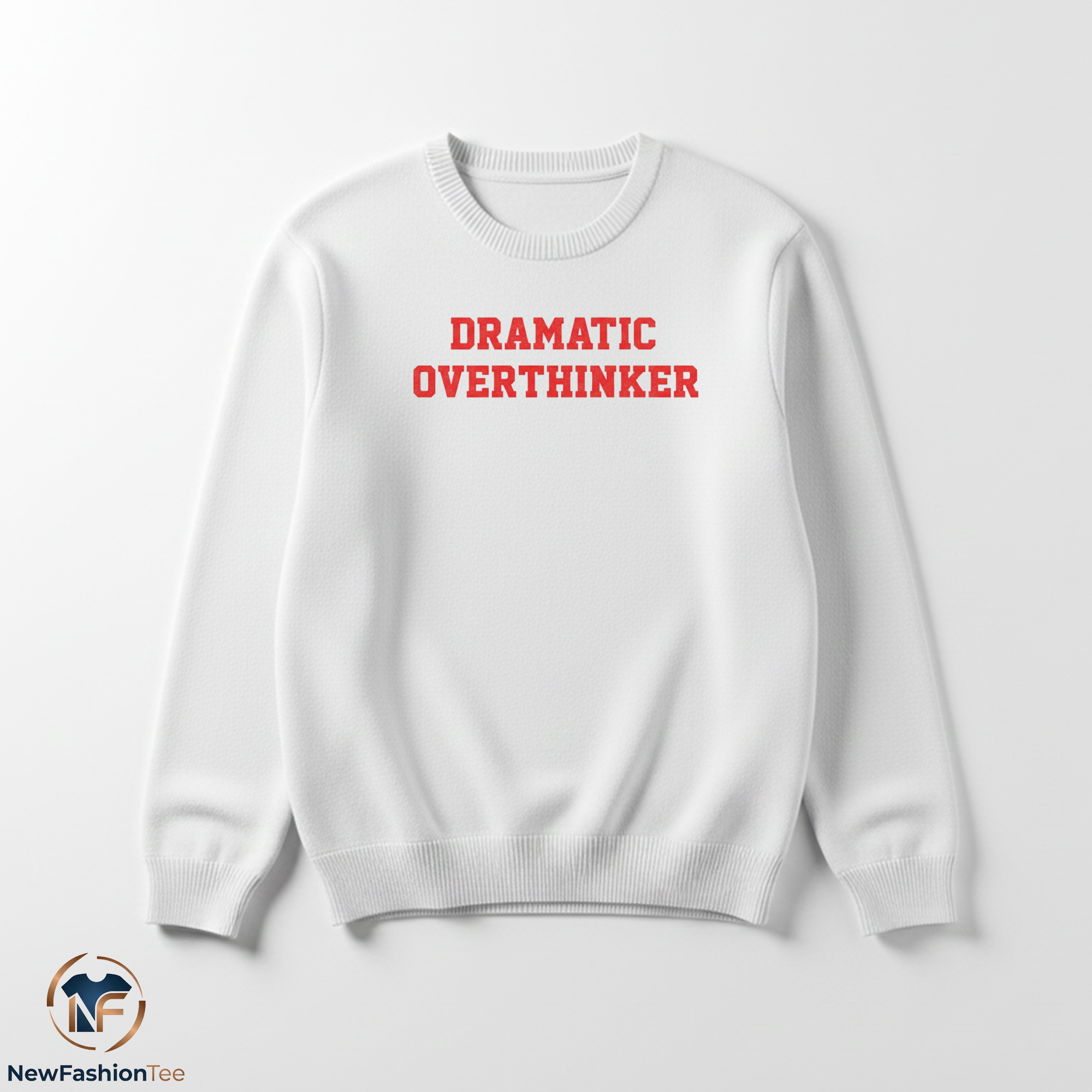 Dramatic Overthinker shirt 3 Dramatic Overthinker shirt - Image 3