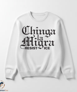Chinga La Migra shirt