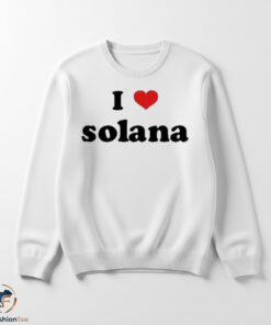 I Love Solana shirt