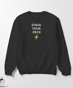 Stack Your Deck shirt