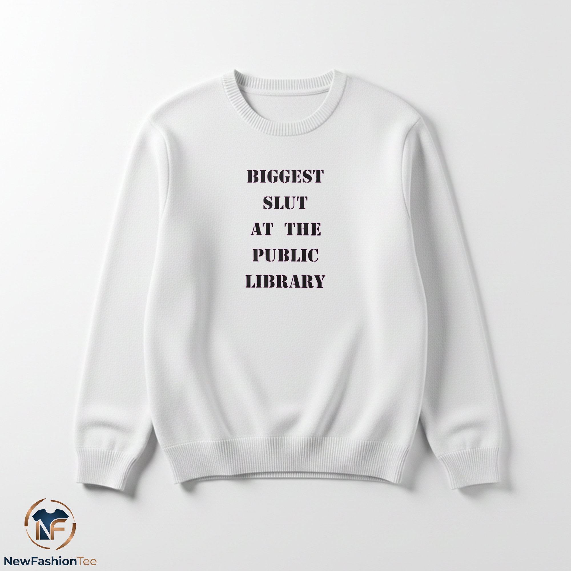 Biggest Slut At The Public Library Shirt 3 Biggest Slut At The Public Library Shirt - Image 3