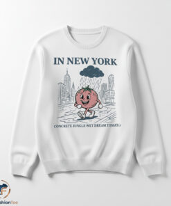 Concrete Jungle Wet Dream Tomato shirt 5 tmtswmk