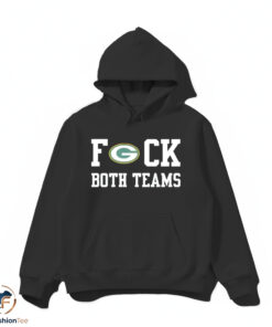 Fck Both Teams Shirt 4 1hdmk