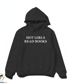 Hot Girls Read Books Shirt