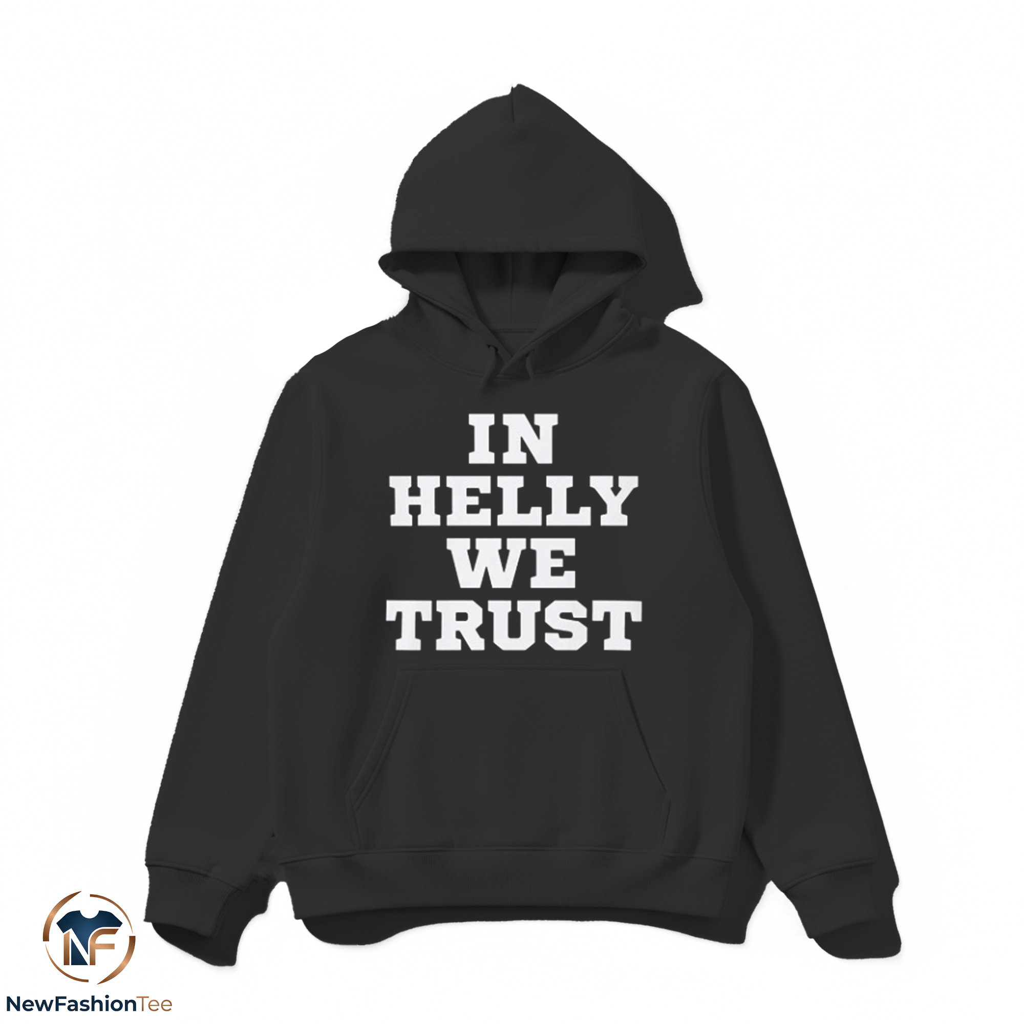 In Helly We Trust Shirt 2 In Helly We Trust Shirt