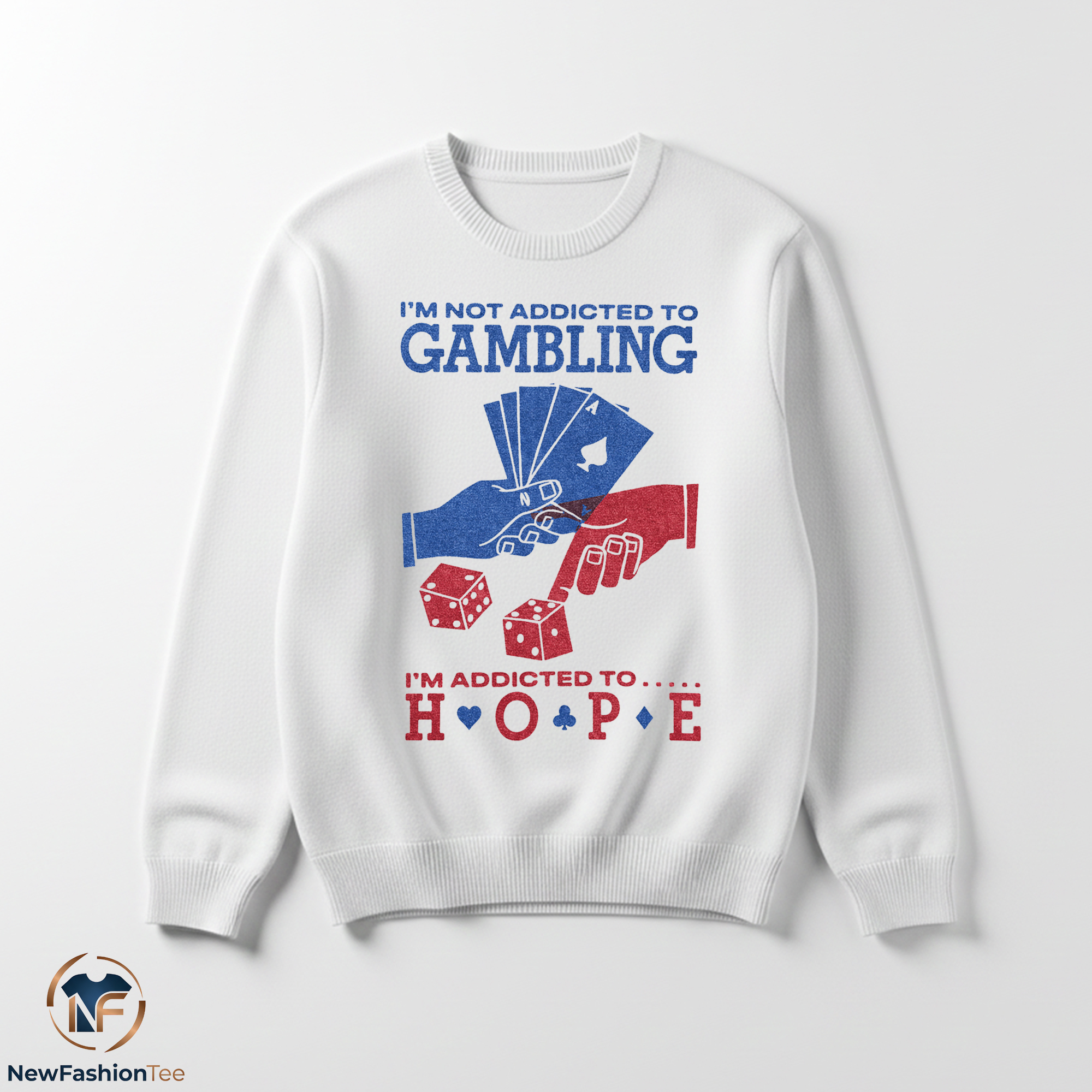 Im Not Addicted To Gambling Shirt 3 Im Not Addicted To Gambling Shirt - Image 3