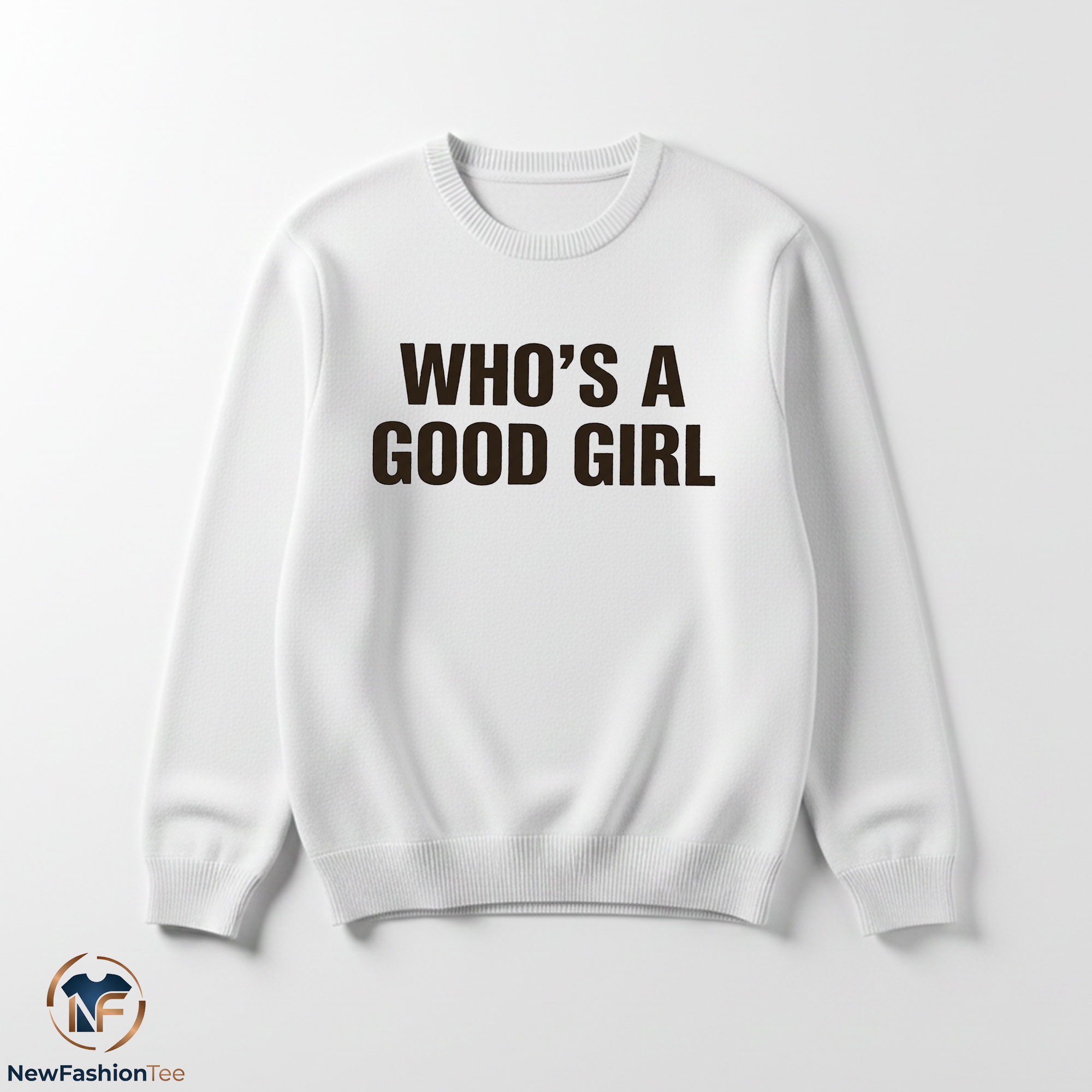 Who's A Good Girl Shirt 3 Who's A Good Girl Shirt