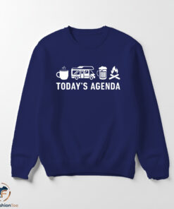 Today's Agenda Shirt
