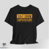 Shit Show Supervisor Shirt