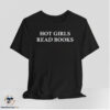 Hot Girls Read Books Shirt